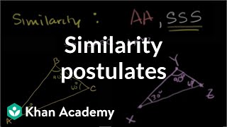 Similarity postulates  Similarity  Geometry  Khan Academy [upl. by Hgielah901]