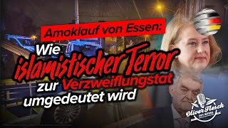 Amoklauf von Essen Wie islamistischer Terror zur „Beziehungstat“ umgedeutet wird [upl. by Eniamart]