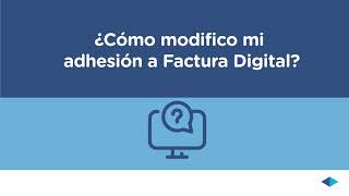 Tutorial oficinaVirtual modificoadhesionFacturaDigital OficinaVirtual 2024 [upl. by Henke]