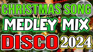 CHRISTMAS SONGS MEDLEY DISCO 2024  DJMAR REMIX  DISCO TRAXX [upl. by Zetroc721]