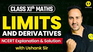 Limits and Derivatives One Shot Maths  Class 11 Maths NCERT Explanation amp Solution with Ushank Sir [upl. by Anas]