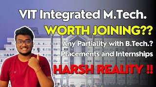 VIT Integrated MTech  Is it Worth joining   Based on Facts [upl. by Brenan537]