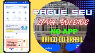 Como pagar IPVA e outros BOLETOS No APP do Banco do Brasil [upl. by Retsel]