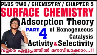 Adsorption Theory of Catalysis  Surface chemistry class 12 in malayalam  Activity and Selectivity [upl. by Hound329]