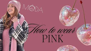 No 39 HOW TO WEAR PINK  Enjoy fashion tips with Gabriela [upl. by Lerret]