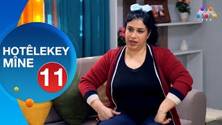 HOTÊLEKEY MÎNE  BEŞÎ 11  هۆتێله‌كه‌ی مینه‌  به‌شی 11 [upl. by Leiad]