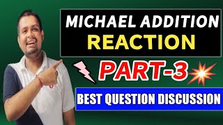 Best questions of Michael addition reaction with detailed explanationBSCIITJAMCSIRNETGATE [upl. by Novyak]