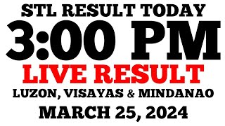 STL Result Today 3PM Draw March 25 2024 STL Luzon Visayas and Mindanao LIVE Result [upl. by Schnabel]