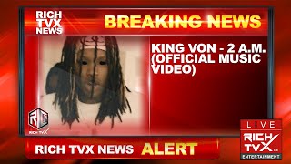 King Von  2 AM Official Music Video [upl. by Bucella]