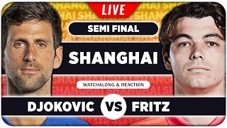 DJOKOVIC vs FRITZ • ATP Shanghai 2024 SF • LIVE Tennis Watchalong Stream [upl. by Matilda854]