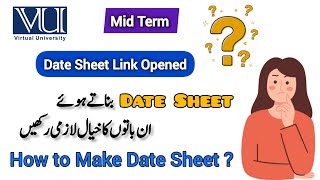 Mid Term Eaxm Date sheet link is Opened  How to make VU Date Sheet  Fall 2024 midterm fypシ゚ [upl. by Reifnnej]