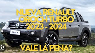 Nueva Renault Oroch Turbo 2023  2024 vale la pena [upl. by Gaven]