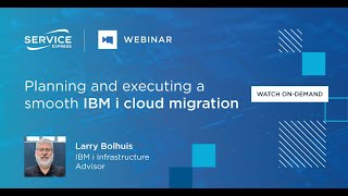 Webinar Planning and executing a smooth IBM i cloud migration [upl. by Carson]