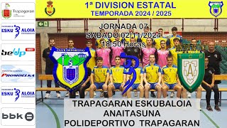 JORNADA 07 CD TRAPAGARAN vs ANAITASUNA [upl. by Atinauj323]