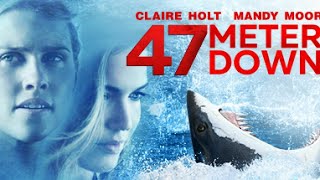 47 meters down 2017 Ending part 2 Best Scene HD [upl. by Kurys]