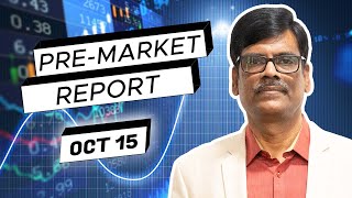 Pre Market Report 15Oct2024 [upl. by Yojal557]