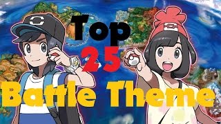 Top 25 Pokemon Battle Theme  Anniversary Special [upl. by Enilrahc]