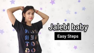 Jalebi Baby Dance tutorial  Tutorial on Jalebi Baby  Easy Dance Steps for Jalebi baby song [upl. by Tinor921]