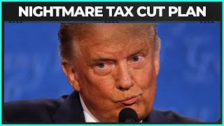 Republicans NIGHTMARE Plan To Extend Trump Tax Cuts For The RICH [upl. by Krasnoff]