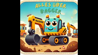 Alles über Bagger 🚜  Erklärvideo für Kinder  Baggerarten amp ihre Funktionen [upl. by Tara262]