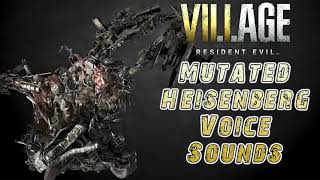 Resident Evil 8 Village Mutated Heisenberg Boss Voice Sounds  SFX [upl. by Tugman867]