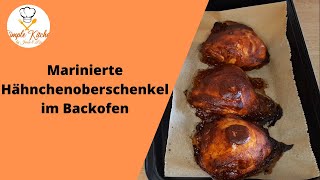 Marinierte Hähnchenschenkel im Backofen einfach und schnelle Rezept für Abendessen 7 [upl. by Audrey]