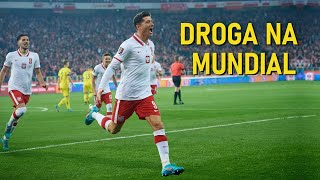 Reprezentacja Polski  Droga na Mundial 2022 ᴴᴰ [upl. by Elrem639]