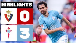 CA OSASUNA 0  3 RC CELTA  RESUMEN LALIGA EA SPORTS [upl. by Ardnait]