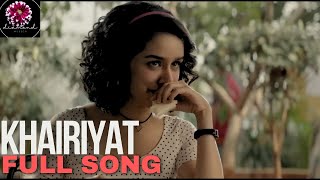 Khairiyat  Full Song  Chhichhore  Shraddha Kapoor amp Sushant RS  Arijit Singh [upl. by Nylorak]