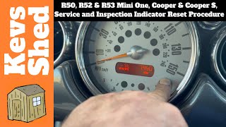 R50 R52 and R53 Mini One Cooper and Cooper S Service and Inspection Indicator Reset Procedure [upl. by Alben]