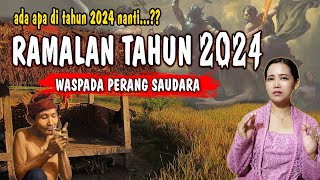 ada apa di tahun 2024 RAMALAN TAHUN 2024 PERSIAPKAN DIRI DARI SEKARANG [upl. by Enialahs]