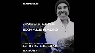 Amelie Lens Presents EXHALE Radio 087 w Chris Liebing Live from DC10 [upl. by Graybill33]