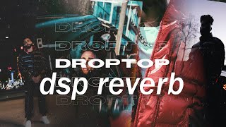 DROPTOP  AP Dhillon  Gurinder Gill  dsp reverb [upl. by Krishnah]