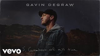 Gavin DeGraw  Greatest Of All Time Official Audio [upl. by Lellih109]