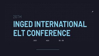 The 20th INGED International ELT Conference Online  Promo Video [upl. by Berkshire]