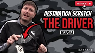 DESTINATION SCRATCH  Episode 3  THE DRIVER [upl. by Ydnic]