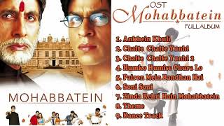 Ost Mohabbatein Full Album 2000 TANPA IKLAN [upl. by Tigram]