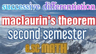 maclaurins theorem proved successive differentiation second semester bsc math math maphysics [upl. by Corley370]