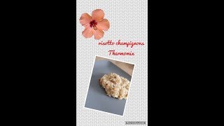 Recette Risotto champignons Thermomix [upl. by Cynera248]