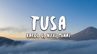 KAROL G Nicki Minaj  Tusa Letra  Lyrics [upl. by Budge741]