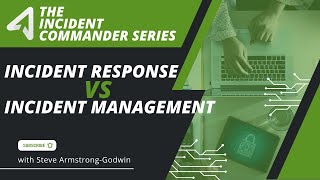 Incident Response VS Incident Management  The Incident Commander Series Ep 1 [upl. by Ennovehc485]