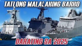 PHILIPPINE NAVY MAKAKATANGGAP NG TATLONG PANGMALAKASANG WARSHIPS SA 2025 [upl. by Wu]