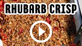 A delicious rhubarb crisp that’s so easy to make [upl. by Ainolopa]