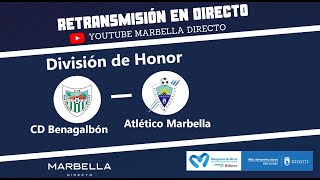 CD Benagalbón VS Atlético Marbella Paraíso [upl. by Gass]