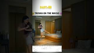 Trisha On The Rocks  official Movie  SIDDHARTH AND TRISHA  PART58 [upl. by Remmus]