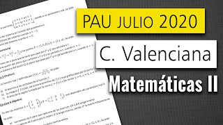 Examen resuelto Selectividad PAU C Valenciana Julio 2020  Matemáticas II [upl. by Tloc902]