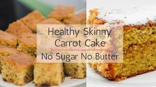 Healthy Carrot Cake Recipe  No Sugar No Butter  Skinny Weight Loss Dessert  5K SUBS SPECIAL [upl. by Neira]