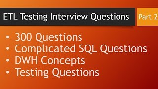 ETL Testing interview questions Part 2 Recent collection total 300 Questions [upl. by Belanger656]