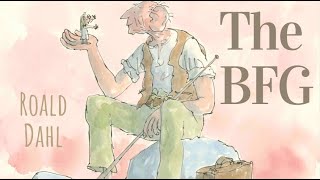 Roald Dahl  The BFG  Full audiobook with text AudioEbook [upl. by Bonnette]