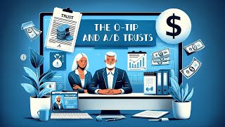 The QTip and AB Trusts What Are They And How To Protect Your Assets To Give To Your Children [upl. by Bob]